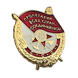 Soviet Order Miniature Workers of the World, unite! Pin Badge